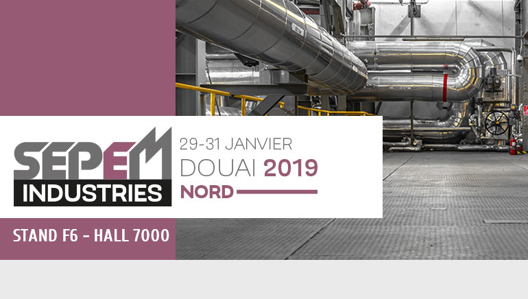 SEPEM INDUSTRIES NORD – DOUAI 2019