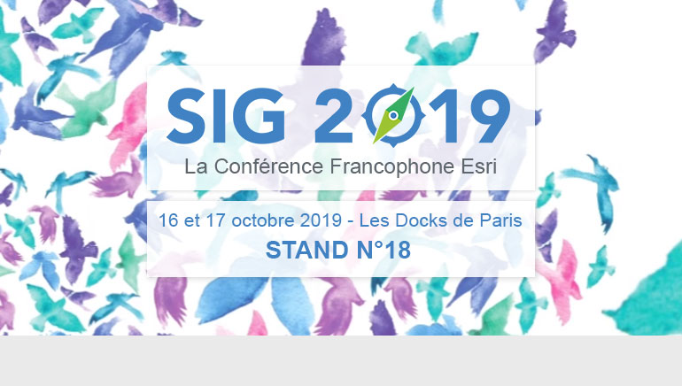 SIG 2019 – Conférence francophone ESRI