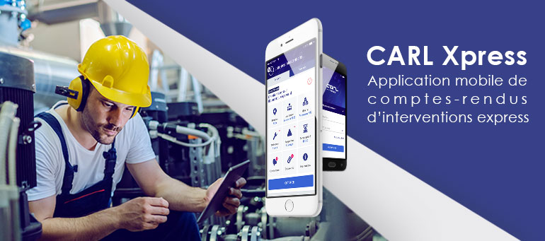 [Web séminaire] Nouveauté en GMAO mobile : CARL XPress !